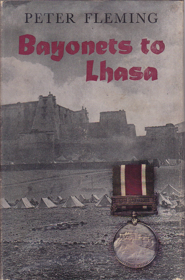 Bayonets to Lhasa by Fleming, Peter