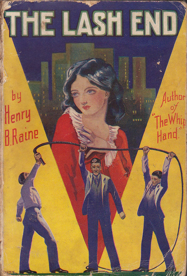 The Lash End by Raine, Henry B.