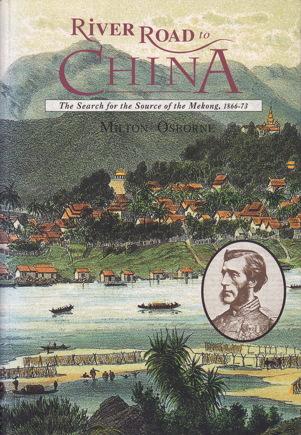 River Road to China by Osborne, Milton