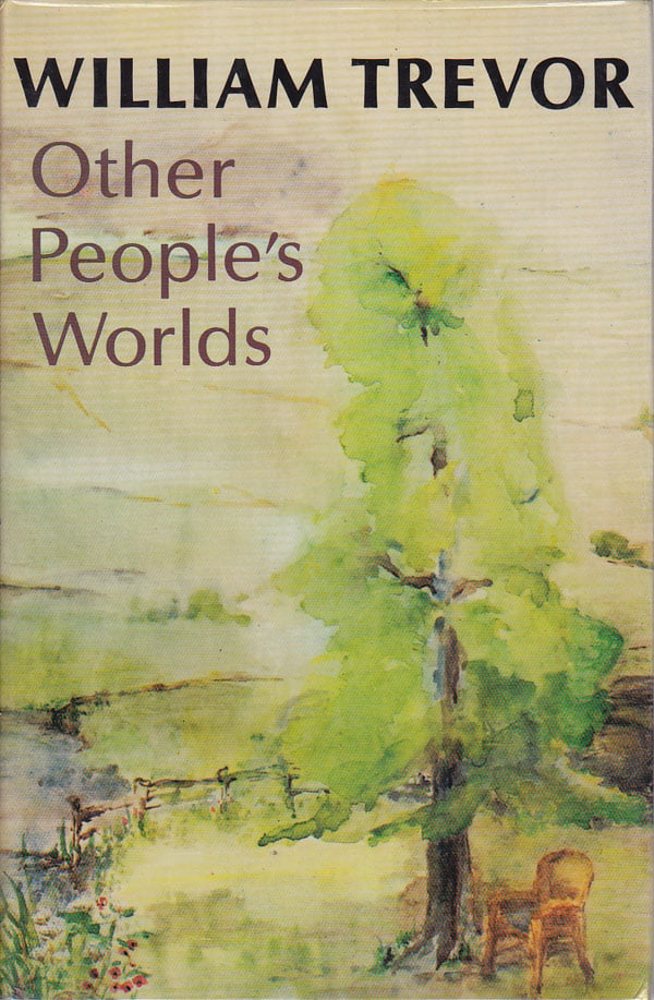 Other People's Worlds by Trevor, William