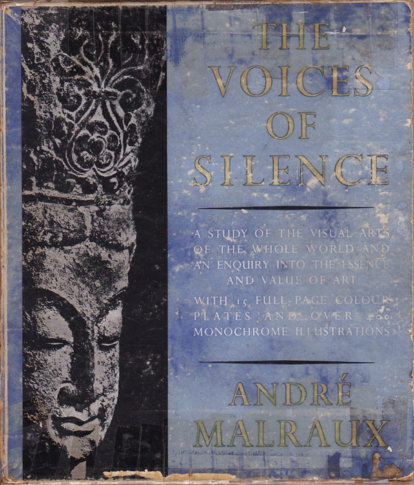 The Voices of Silence by Malraux, Andre