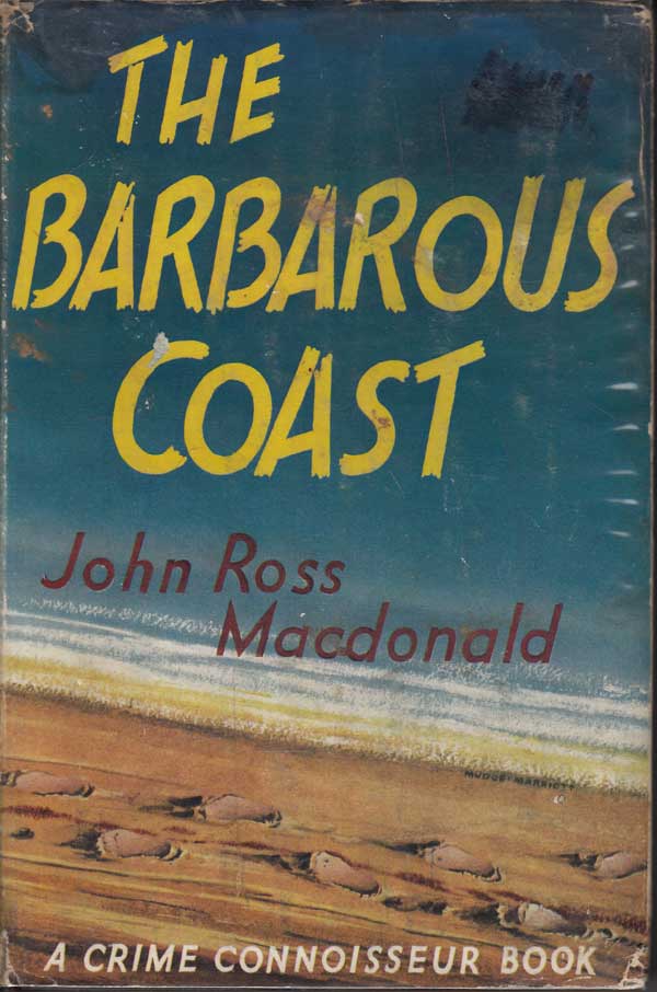 The Barbarous Coast by Macdonald, John Ross