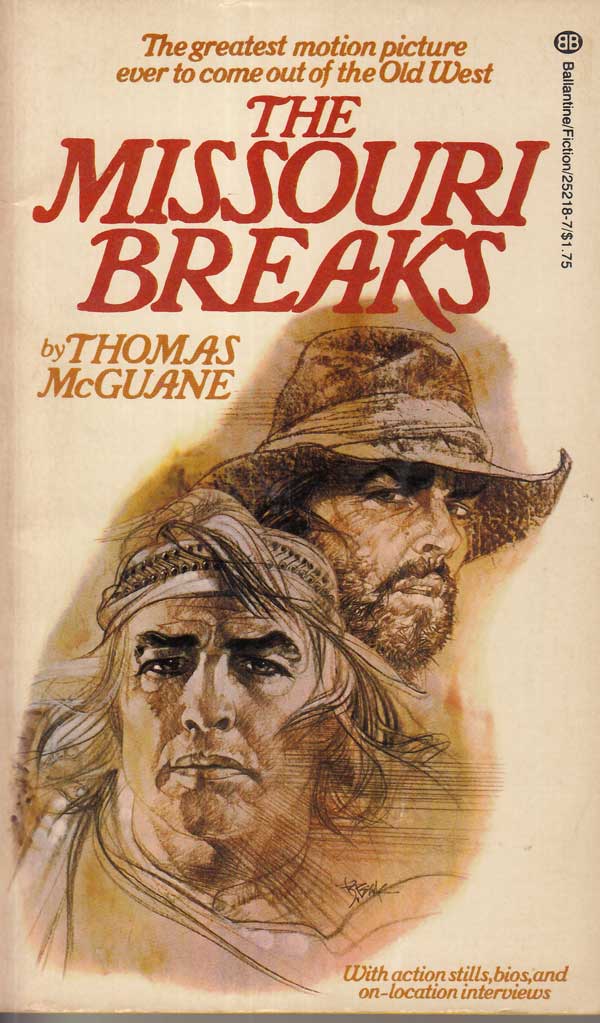 The Missouri Breaks by McGuane, Thomas