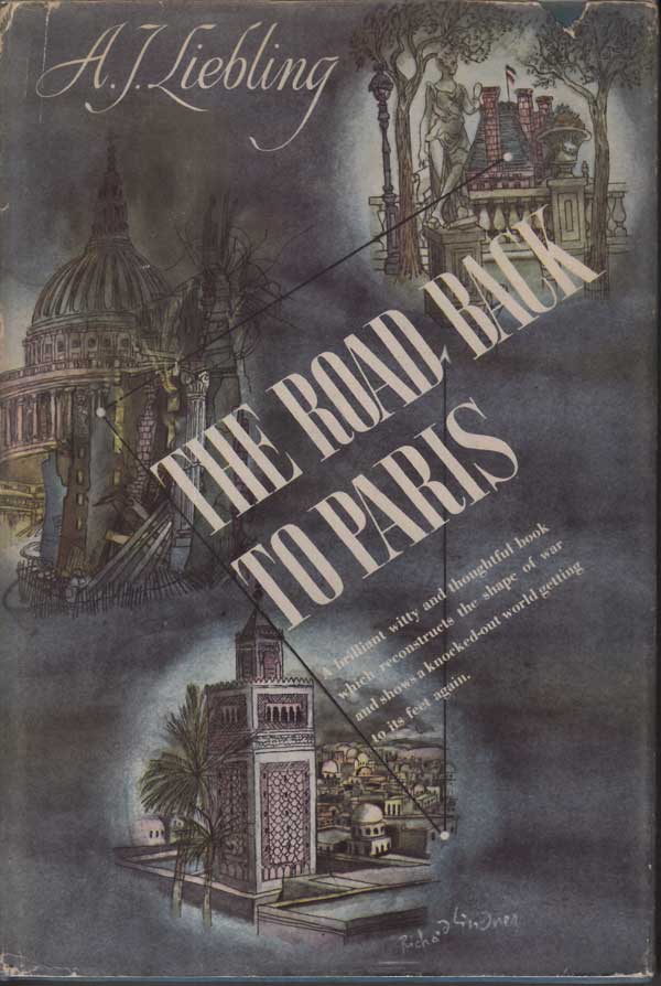 The Road Back to Paris by Liebling, A.J.