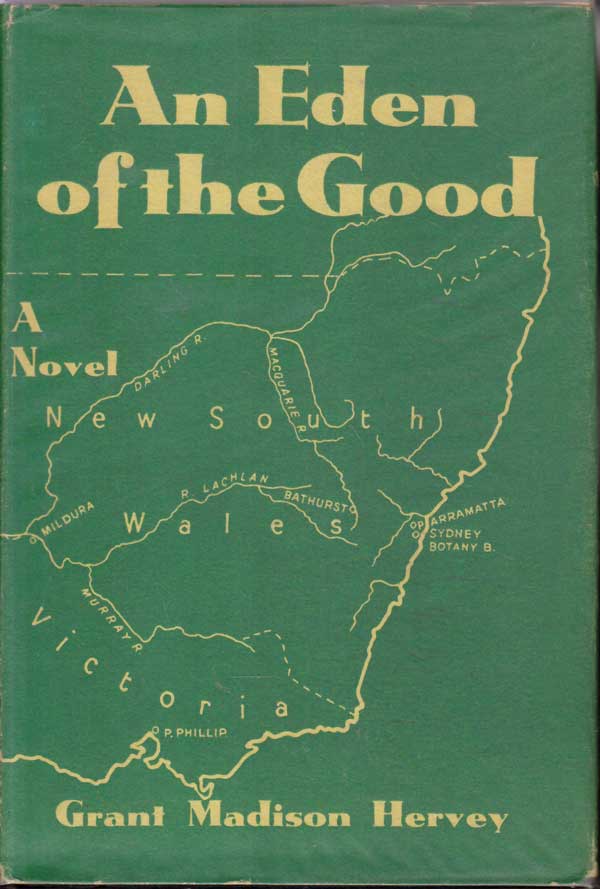 An Eden of the Good by Hervey, Grant Madison