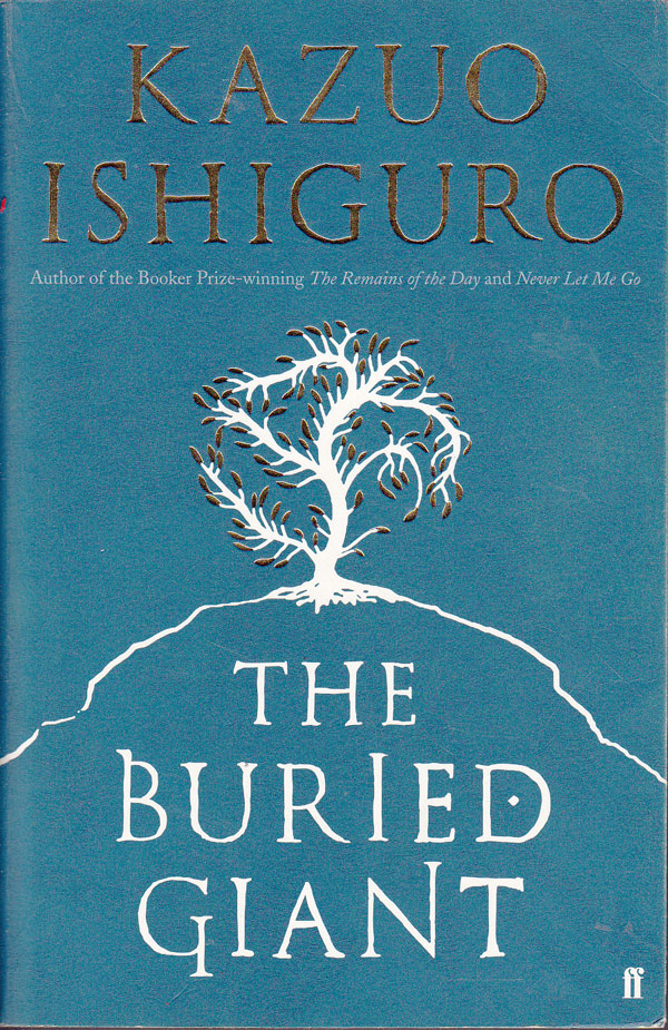 The Buried Giant by Ishiguro, Kazuo