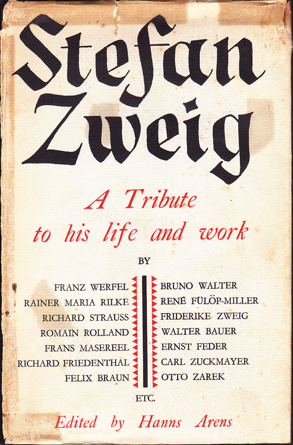 Stefan Zweig - a Tribute to His Life and Work by Arens, Hanns