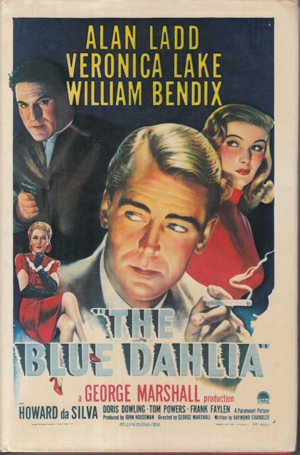 The Blue Dahlia - a Screenplay by Chandler, Raymond