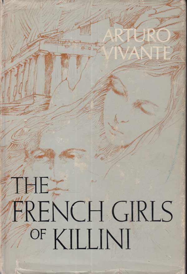 The French Girls of Killini by Vivante, Arturo