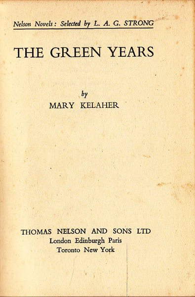 The Green Years by Kelaher, Mary