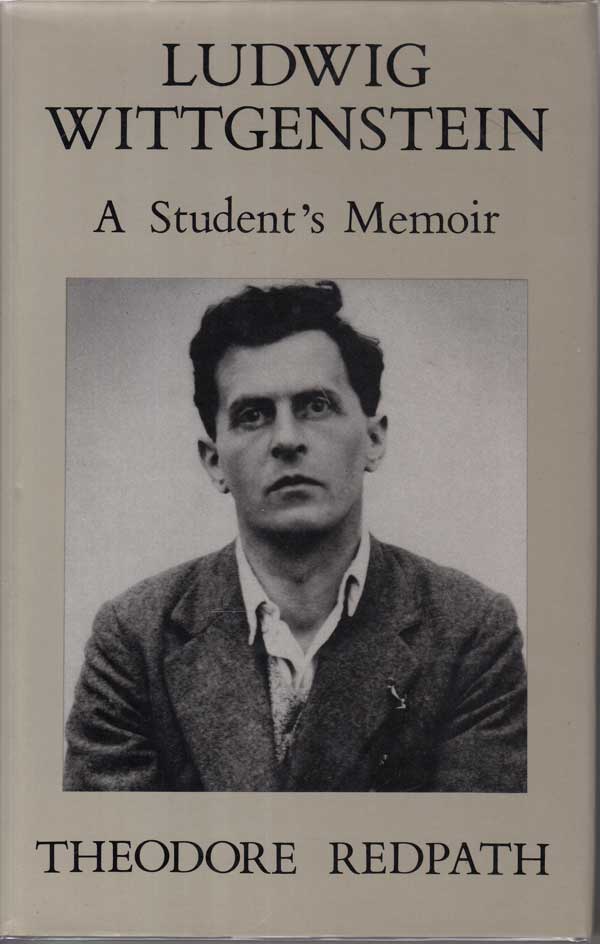 Ludwig Wittgenstein - a Student's Memoir by Redpath, Theodore