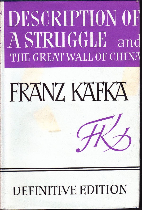 Description of a Struggle and The Great Wall of China by Kafka, Franz