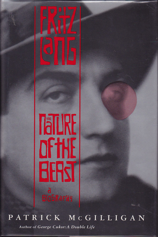 Fritz Lang - Nature of the Beast by McGilligan, Patrick
