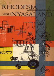 Handbook To The Federation Of Rhodesia And Nyasaland by Brelsford W V