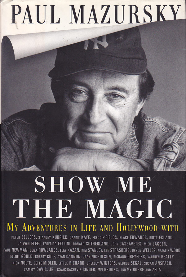 Show Me the Magic by Mazursky, Paul