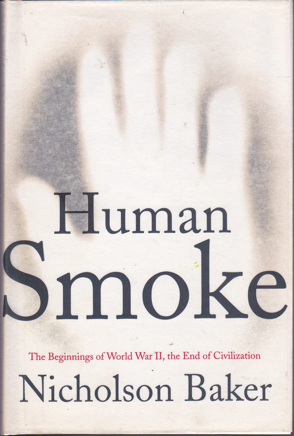 Human Smoke by Baker, Nicholson
