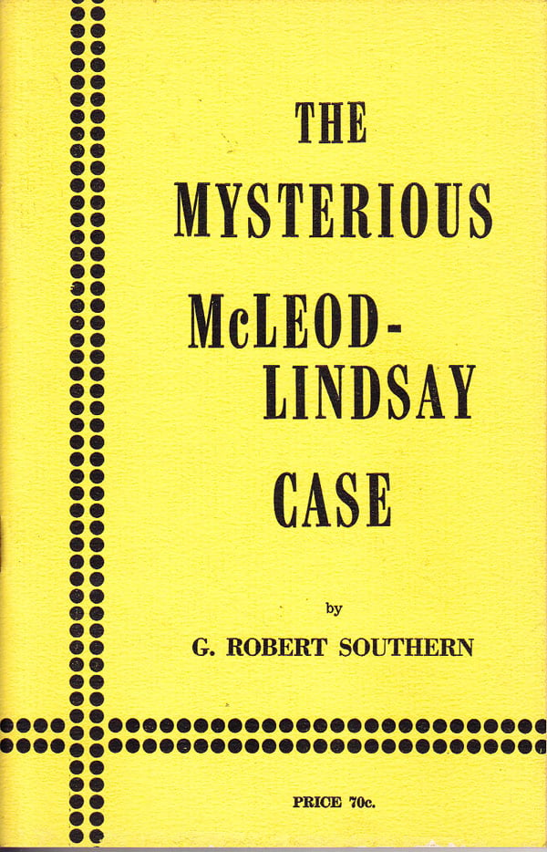 The Mysterious McLeod-Lindsay Case by Southern, G. Robert