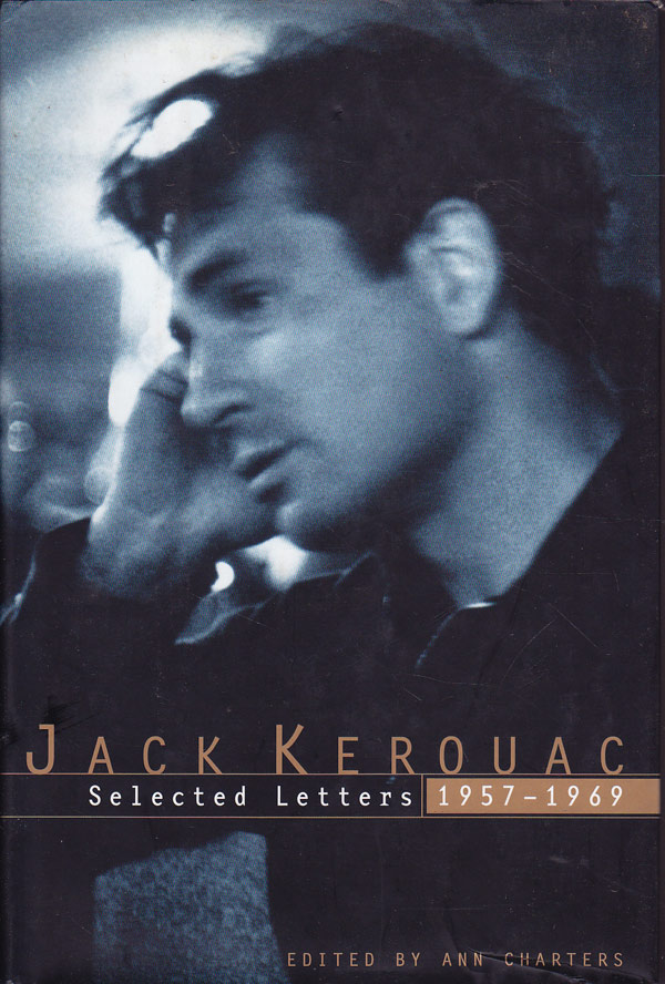 Selected Letters 1957-1969 by Kerouac, Jack