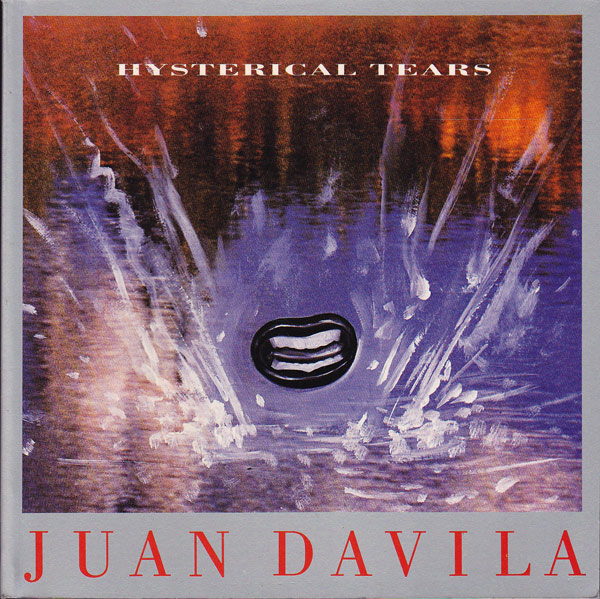 Hysterical Tears by Davila, Juan