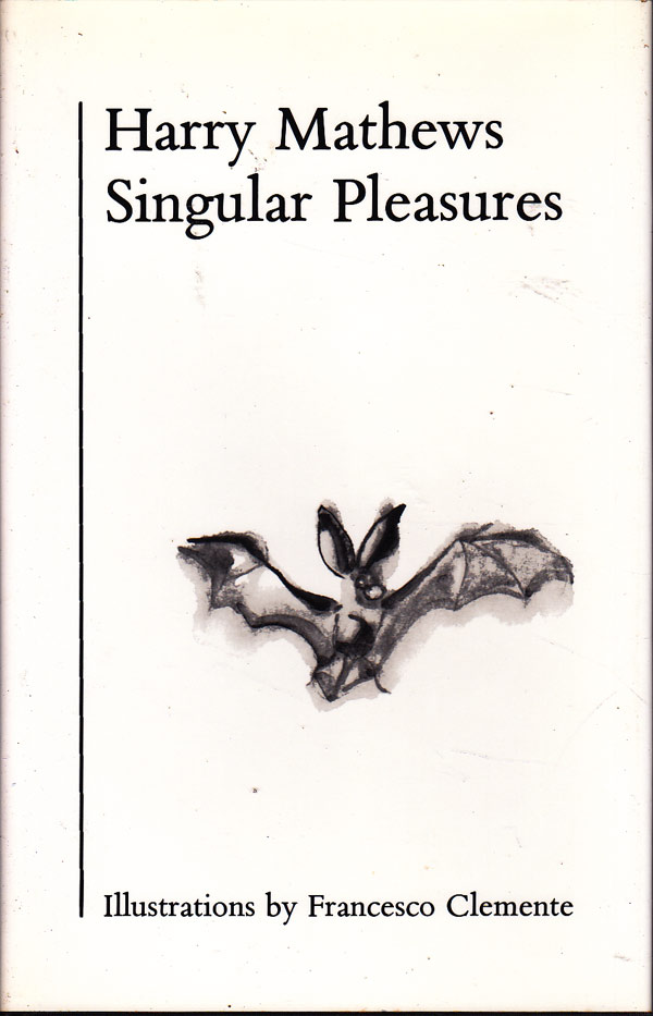 Singular Pleasures by Mathews, Harry