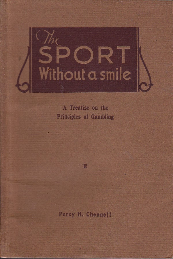 The Sport Without a Smile by Chennell, Percy H.