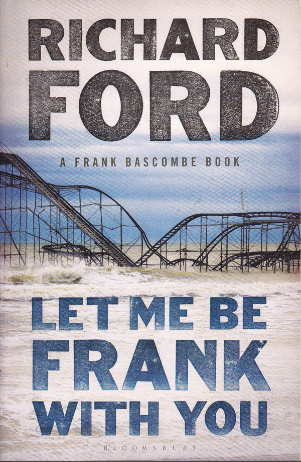Let Me Be Frank With You by Ford, Richard
