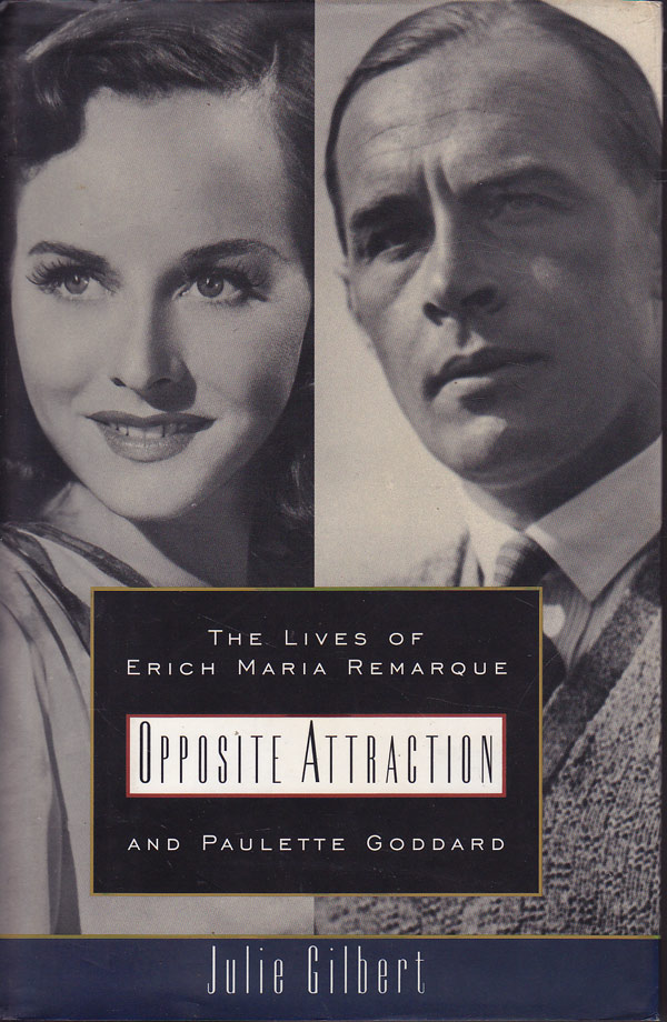Opposite Attraction by Gilbert, Julie