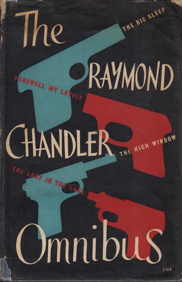 The Raymond Chandler Omnibus by Chandler, Raymond