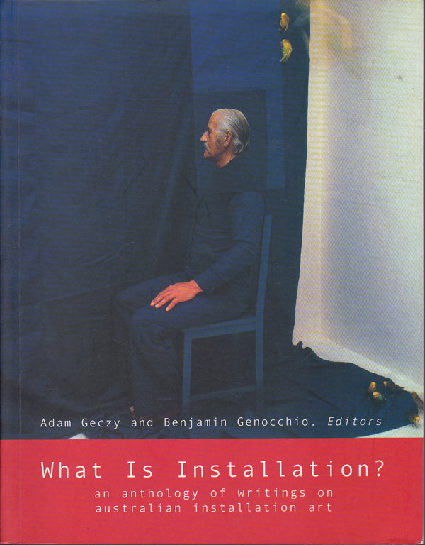 What is Installation? by Geczy, Adam and Benjamin Genocchio edit