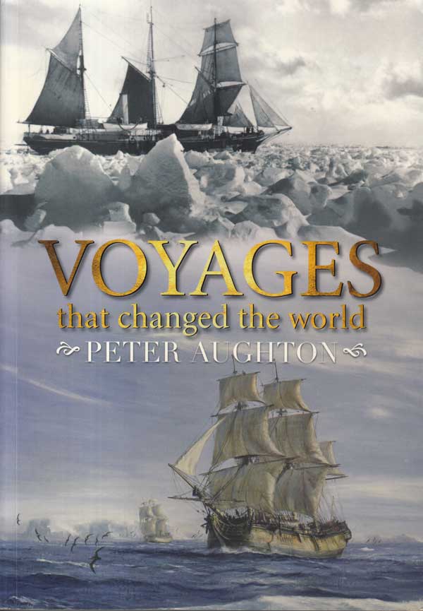 Voyages that Changed the World by Aughton, Peter