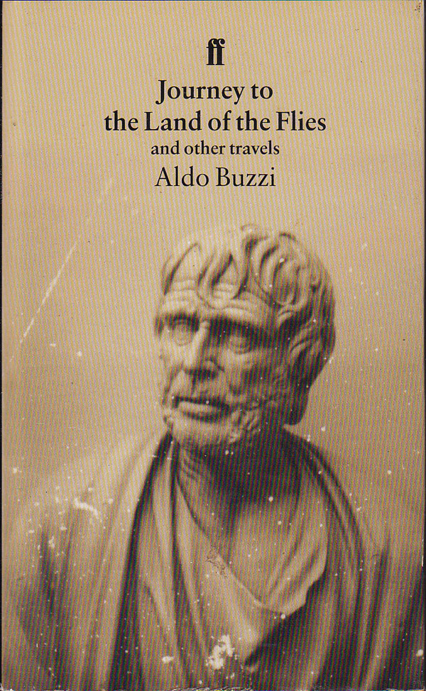 Journey to the Land of Flies and Other Travels by Buzzi, Aldo