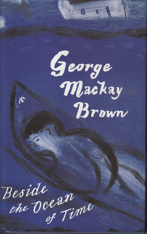 Beside the Ocean of Time by Brown, George Mackay