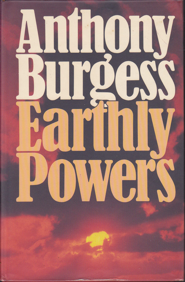 Earthly Powers by Burgess, Anthony