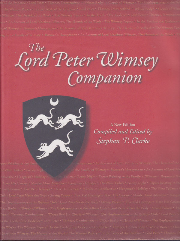 The Lord Peter Wimsey Companion by Clarke, Stephan P. compiles and edits