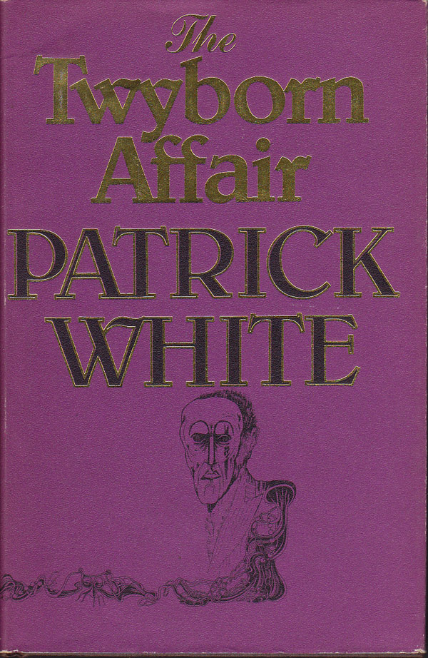 The Twyborn Affair by White, Patrick