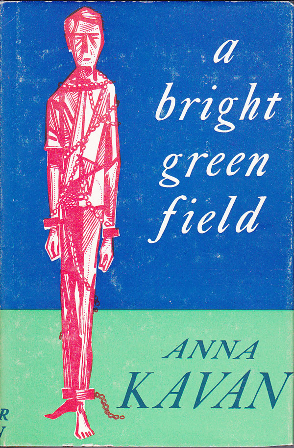 A Bright Green Field by Kavan, Anna