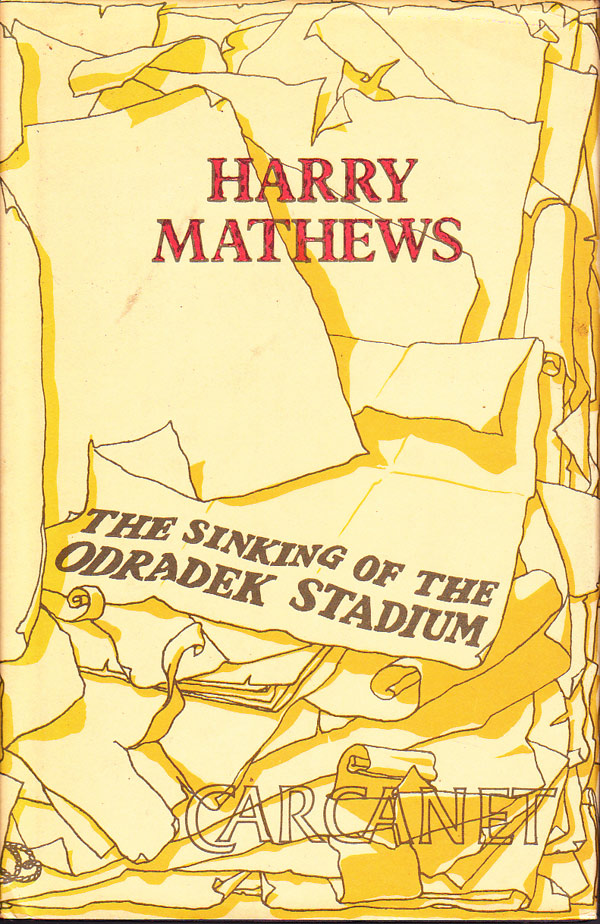 The Sinking of the Odradek Stadium by Mathews, Harry