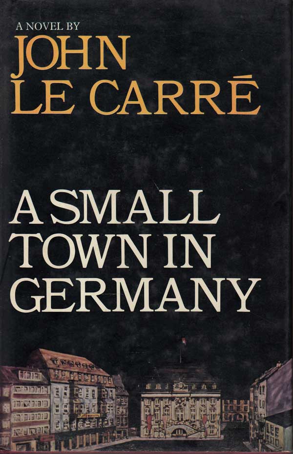 A Small Town in Germany by Le Carre, John