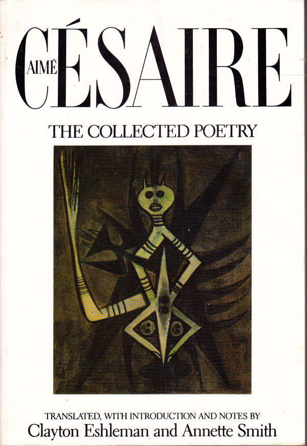 The Collected Poetry by Cesaire, Aime