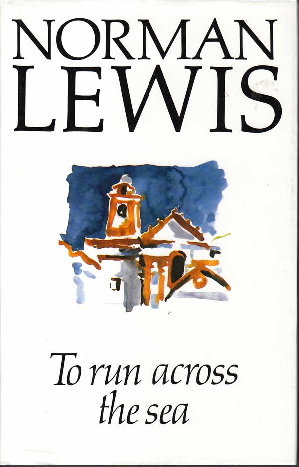 To Run Across the Sea by Lewis, Norman