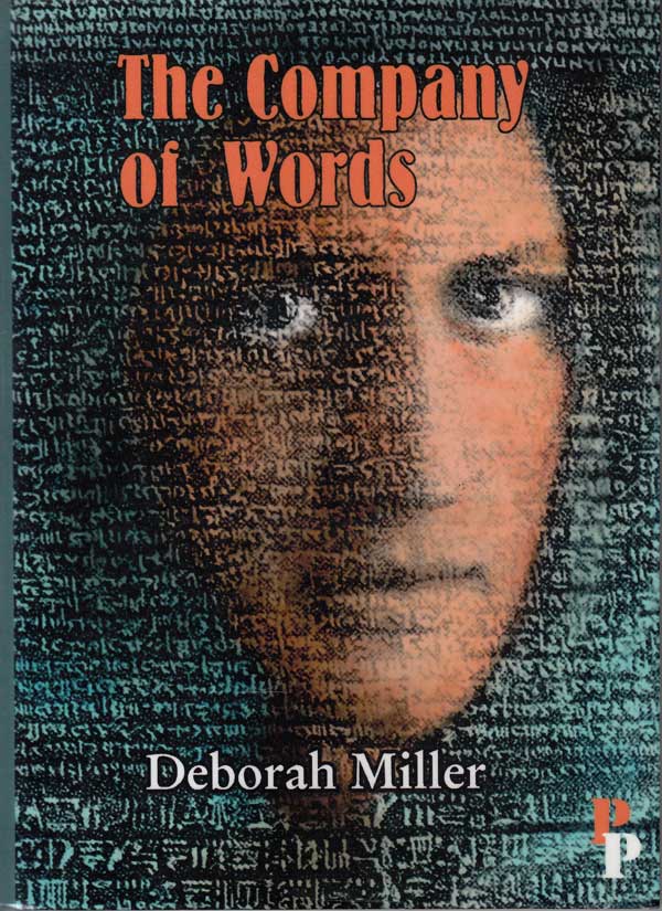 The Company of Words by Miller, Deborah