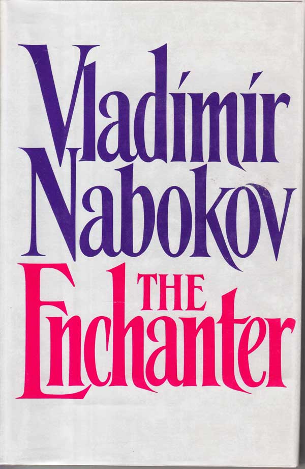 The Enchanter by Nabokov, Vladimir