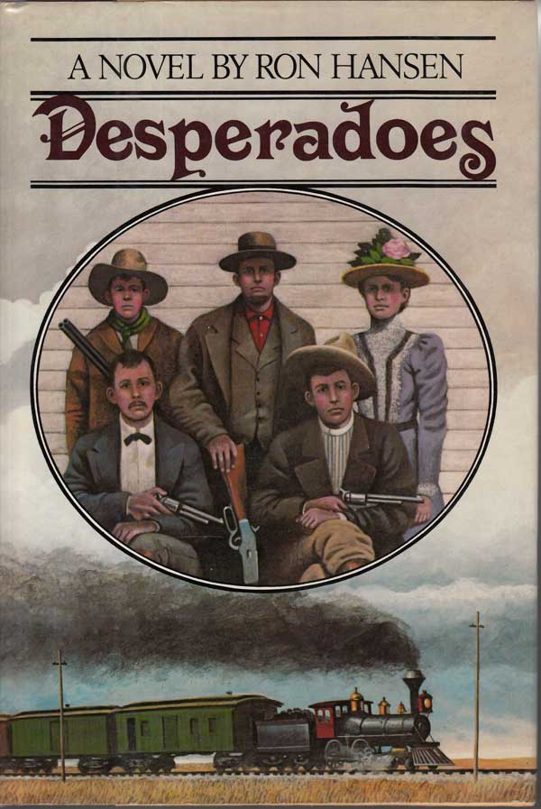 Desperadoes by Hansen, Ron