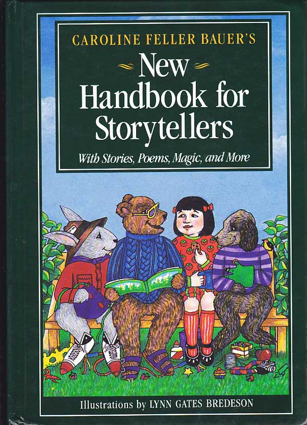 New Handbook for Storytellers by Bauer, Caroline Feller