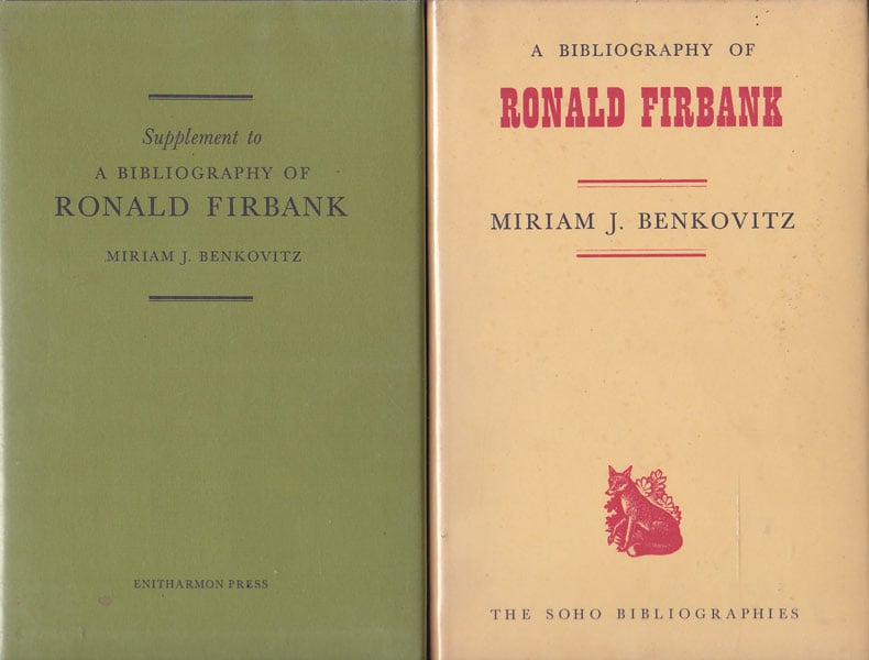 A Bibliography of Ronald Firbank and Supplement to a Bibliography of Ronald Firbank by Benkovitz, Miriam J.