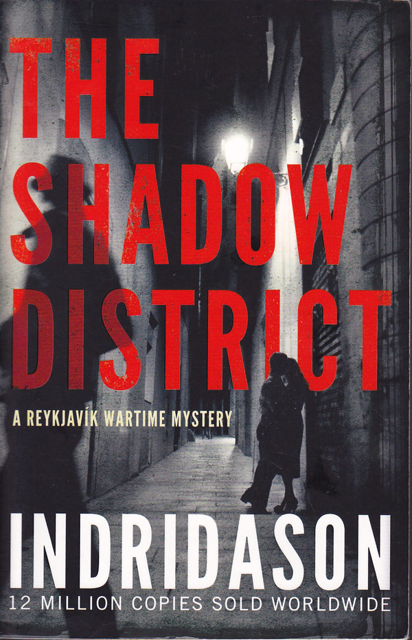 The Shadow District by Indridason, Arnaldur