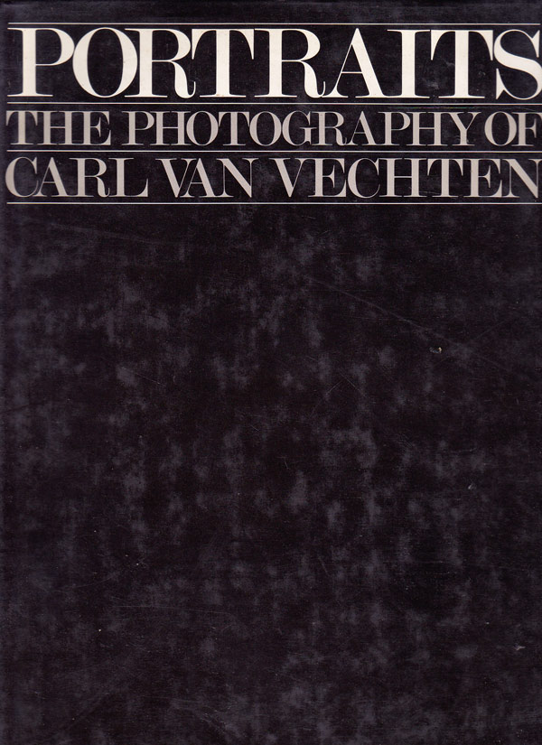Portraits - the Photography of Carl Van Vechten by Mauriber, Saul compiles
