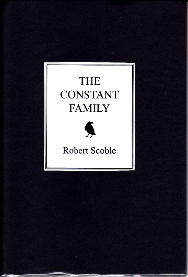 The Constant Family by Scoble, Robert