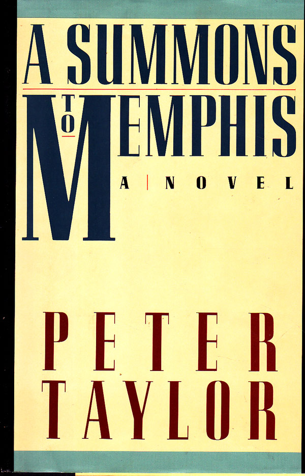 A Summons to Memphis by Taylor, Peter