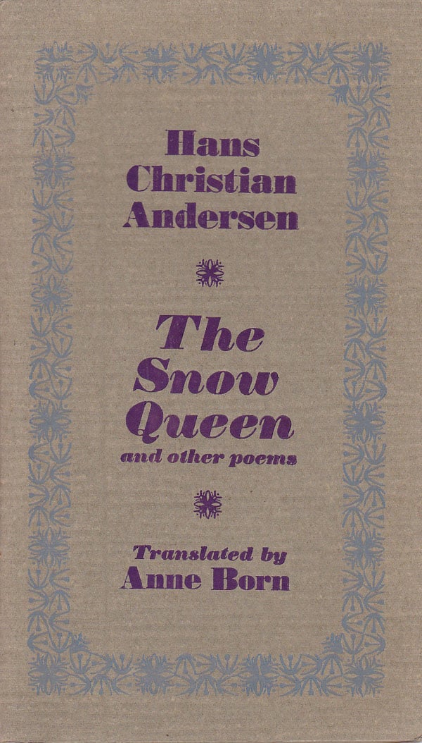 The Snow Queen and Other Poems by Andersen, Hans Christian